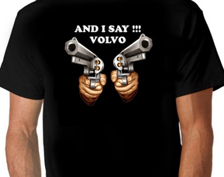 AND I SAY VOLVO